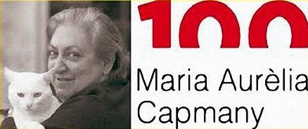 Cents anys del naixement de Maria Aurèlia Capmany